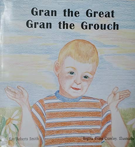 Beispielbild fr Gran the Great Gran the Grouch zum Verkauf von Frost Pocket Farm - IOBA