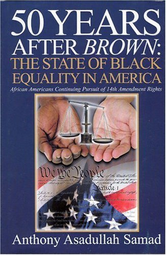9780972388023: 50 Years After Brown: The State of Black Equality in America