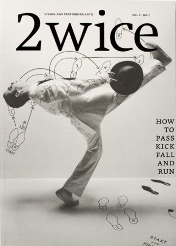 Imagen de archivo de 2wice: HOW TO PASS KICK FALL AND RUN a la venta por Best and Fastest Books