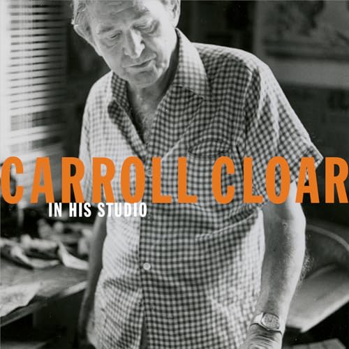 Stock image for Carroll Cloar: In His Studio for sale by Books from the Past