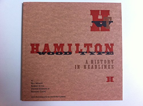 Stock image for Hamilton Wood Type. A History in Headlines for sale by Sandhill Books