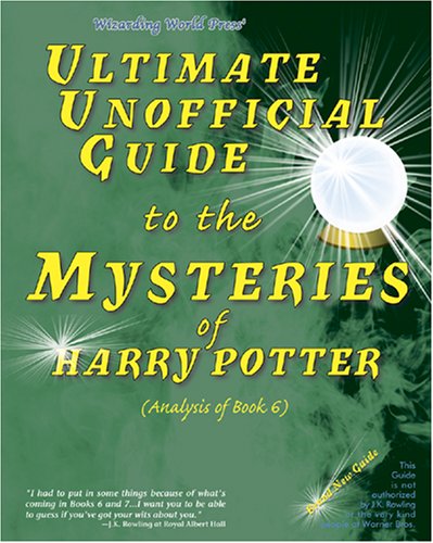 Stock image for UNOFICIAL GUIDE TO HARRY POTTER BK 6 for sale by HPB Inc.