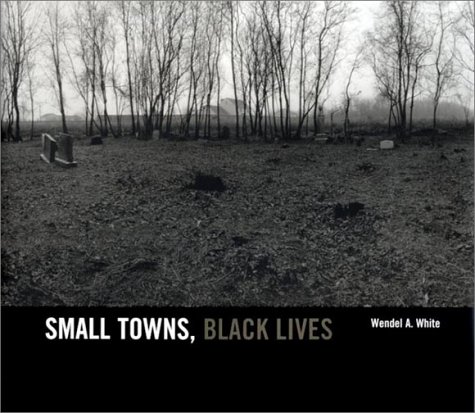 9780972395106: Small Towns, Black Lives: African American Communities in Southern New Jersey