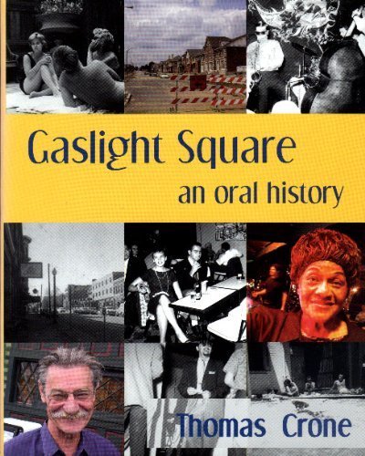 Beispielbild fr Gaslight Square "An Oral History" zum Verkauf von SecondSale