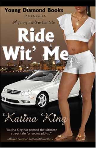 Stock image for Ride Wit' Me : A Young Adult Urban Tale for sale by Better World Books