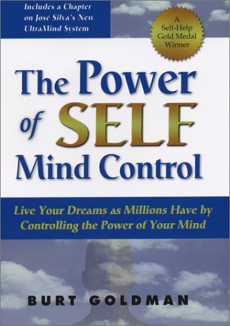 The Power of Self Mind Control (9780972401470) by Goldman, Burt