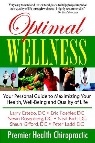 Imagen de archivo de Optimal Wellness: Your Personal Guide to Maximizing Your Health, Well-Being and Quality of Life. (Dr. Todd, Llc) a la venta por HPB Inc.