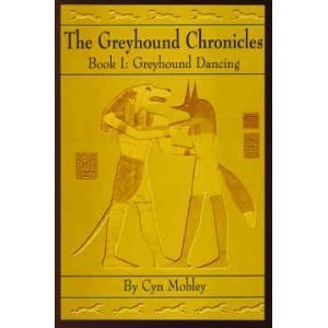 9780972413626: Greyhound Dancing [Paperback] by Mobley, Cyn