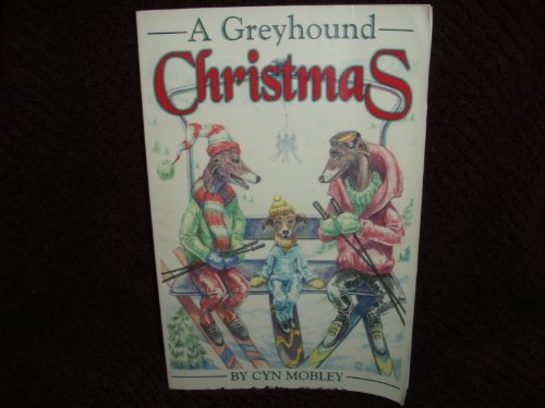 Stock image for A Greyhound Christmas for sale by Revaluation Books