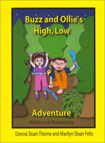 Beispielbild fr Buzz and Ollie's High, Low Adventure zum Verkauf von Books of the Smoky Mountains