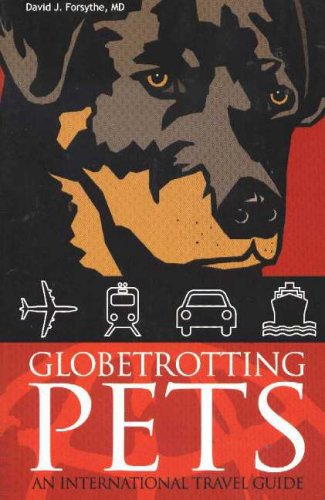 Stock image for Globetrotting Pets: An International Travel Guide for sale by Wonder Book