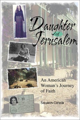 Stock image for Daughter of Jerusalem: An American Woman's Journey of Faith for sale by ThriftBooks-Atlanta