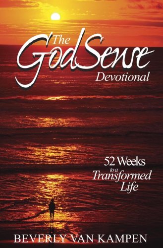 Beispielbild fr The Godsense Devotional: 52 Weeks to a Transformed Life zum Verkauf von Blue Vase Books