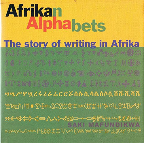 9780972424066: Afrikan Alphabets: The Story of Writing in Africa