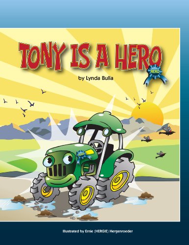 Stock image for Tony Is A Hero for sale by Dream Books Co.