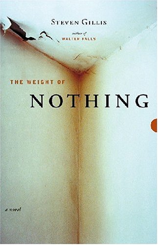 Beispielbild fr The Weight Of Nothing zum Verkauf von Redux Books