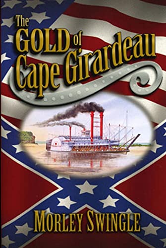 Stock image for The Gold of Cape Girardeau for sale by BooksRun