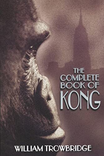 The Complete Book Of Kong: Poems