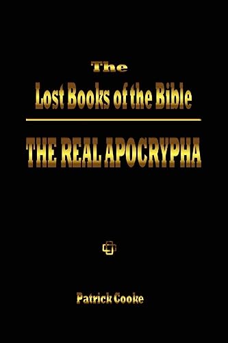 9780972434706: The Lost Books of the Bible: The Real Apocrypha