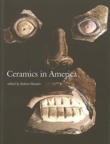 Beispielbild fr Ceramics in America 2006 (Ceramics in America Annual) zum Verkauf von Lee Jones-Hubert