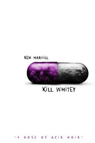 Beispielbild fr Kill Whitey zum Verkauf von Wonder Book
