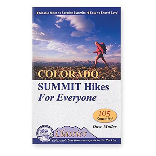 Imagen de archivo de Colorado Summit Hikes for Everyone (Cmc Classics) a la venta por SecondSale