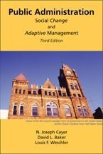Stock image for Public Administration : Social Change and Adaptive Management for sale by Better World Books: West