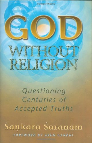 9780972445016: God without Religion: Questioning Centuries of Accepted Truths