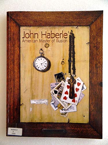 Imagen de archivo de John Haberle: American Master of Illusion a la venta por Your Online Bookstore