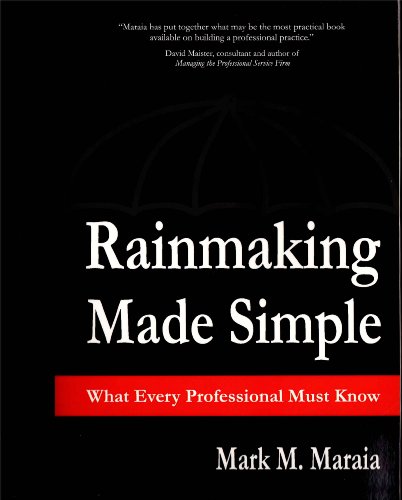 Stock image for Rainmaking Made Simple Paperback for sale by Patrico Books