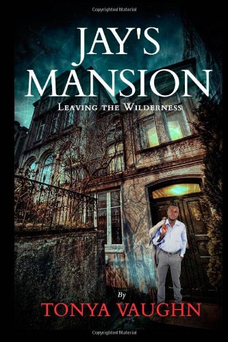 Jay's Mansion (9780972455312) by Vaughn, Tonya
