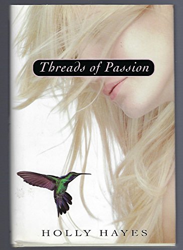 Stock image for Threads of Passion for sale by Better World Books