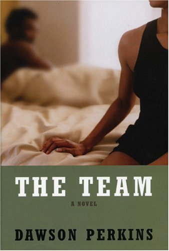 9780972456272: The Team: A Novel