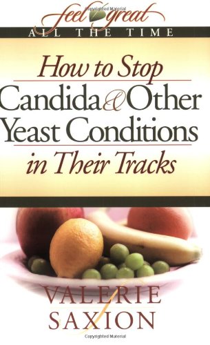 How To Stop Candida and Other Yeast Conditions In
