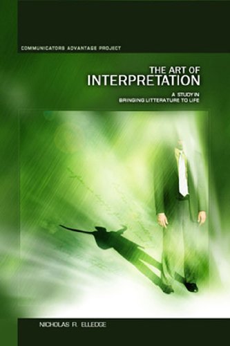 Stock image for The Art of Interpretation: A Study in Bringing Literature to Life for sale by SecondSale