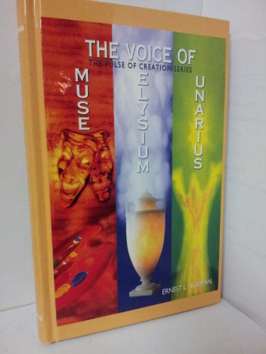 Imagen de archivo de Voice of Muse - Unarius - Elysium (The Pulse of Creation, Volume 5) a la venta por Jenson Books Inc