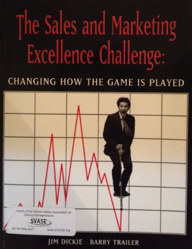 Imagen de archivo de The Sales and Marketing Excellence Challenge: Changing How The Game Is Played a la venta por The Book Spot