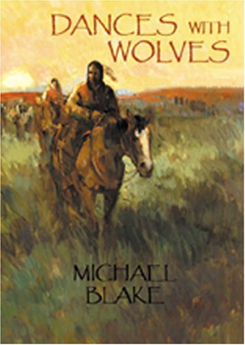 Beispielbild fr Dances with Wolves zum Verkauf von Books From California
