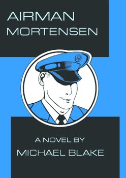 9780972475327: Airman Mortensen [First Edition]