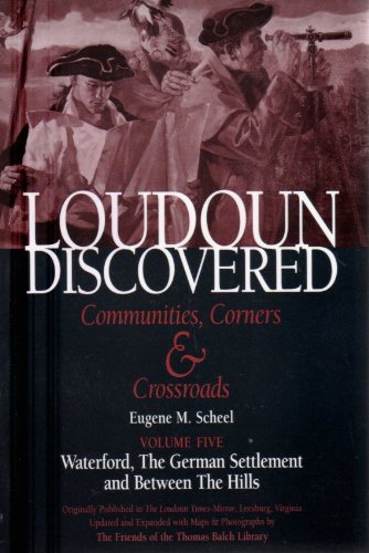 9780972475440: Loudoun Discovered: Communities, Corners and Crossroads: Volume Five