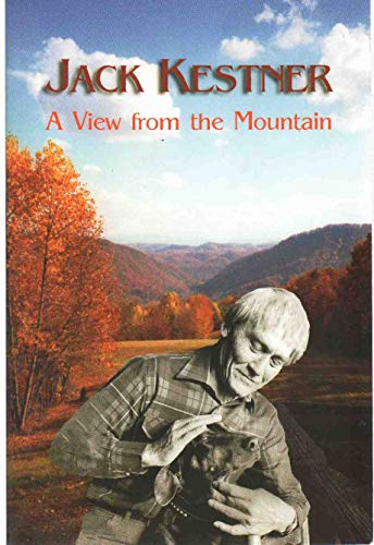 9780972476539: Jack Kestner A View from the Mountain