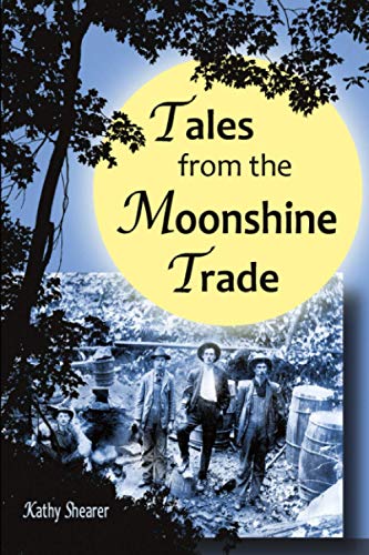 Beispielbild fr Tales from the Moonshine Trade zum Verkauf von Red's Corner LLC