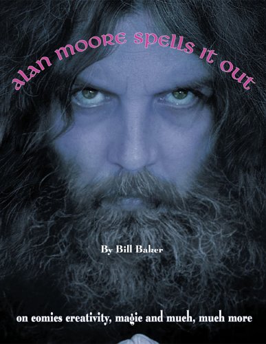 Stock image for Alan Moore Spells It out for sale by ThriftBooks-Dallas