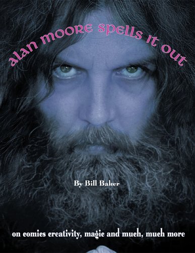9780972480574: Alan Moore Spells It out