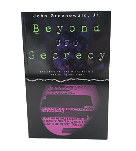 9780972484909: Beyond UFO Secrecy