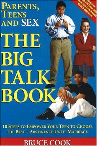 Imagen de archivo de Parents, Teens and Sex: The Big Talk Book a la venta por Once Upon A Time Books