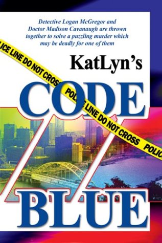 9780972492607: Code Blue [Taschenbuch] by KatLyn