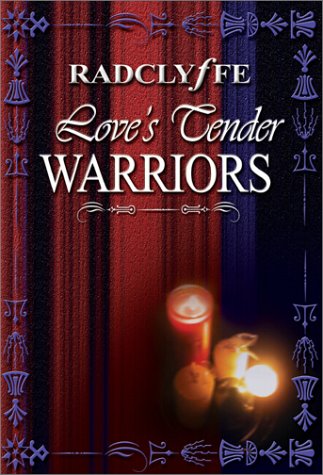 Stock image for Love's Tender Warriors for sale by Better World Books