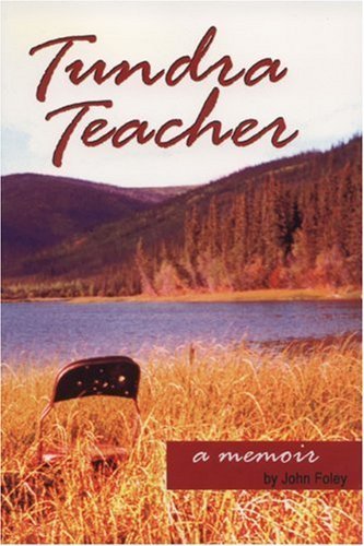 Beispielbild fr Tundra Teacher zum Verkauf von Better World Books: West