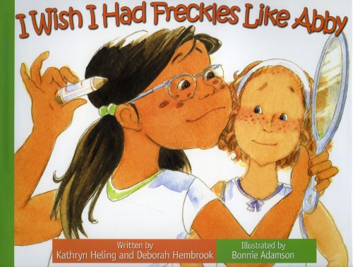 Stock image for I Wish I Had Freckles Like Abby/Quisiera Tener Pecas Como Abby for sale by Better World Books